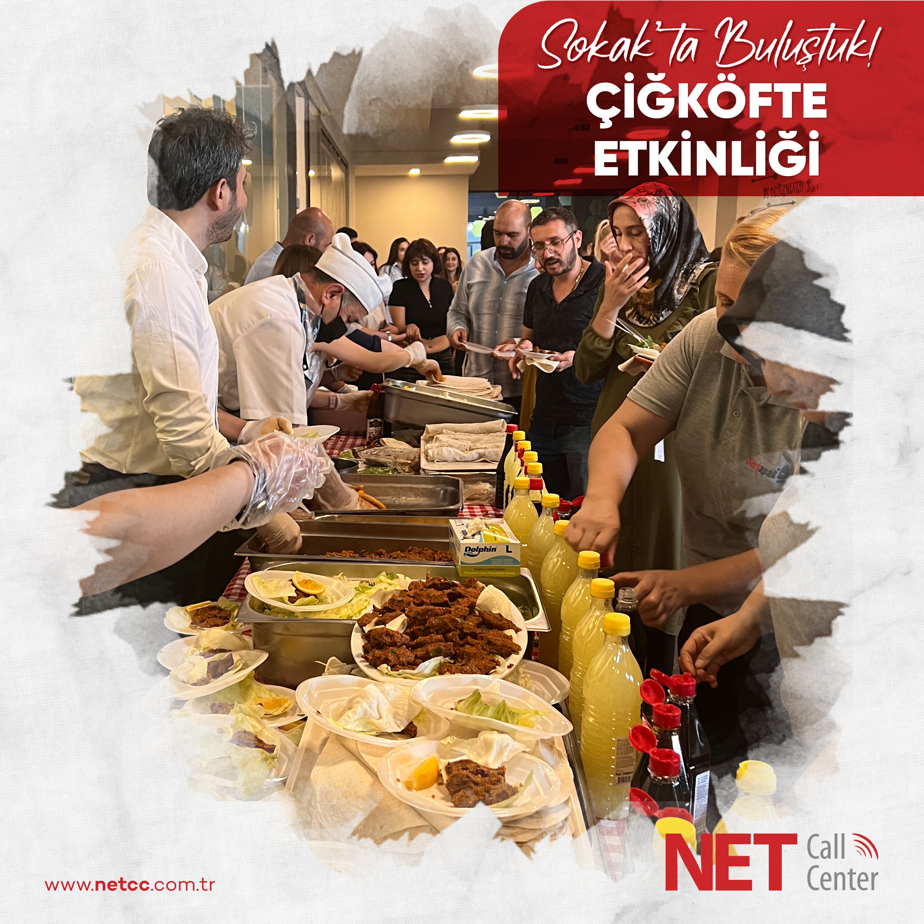 Net Call Center - Net Call Center Ailesi Sokak'ta Buluştu! Çiğköfte Etkinliği Düzenlendi!