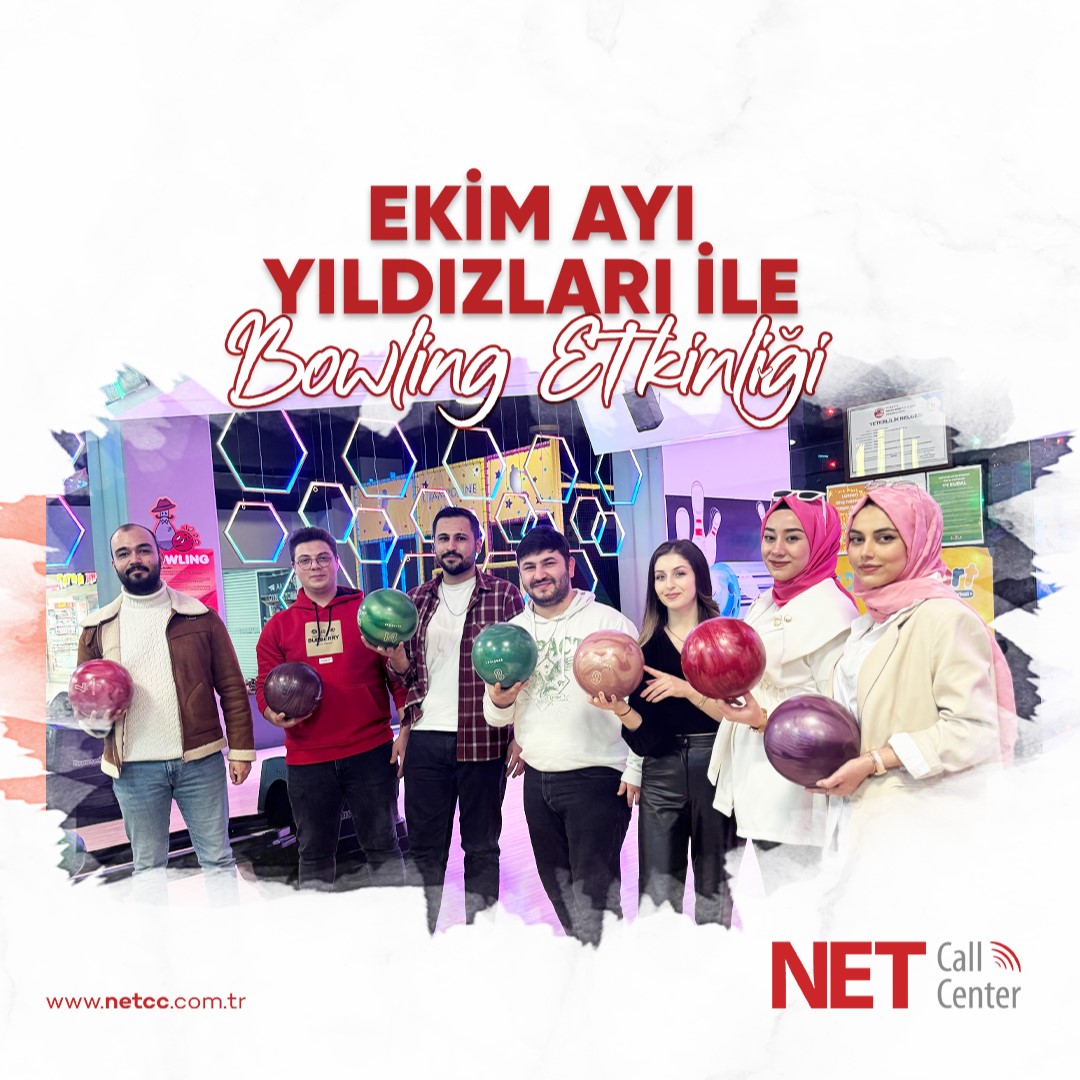 Net Call Center - Ekim Ayı Yıldızlarımızla Bowling Etkinliği